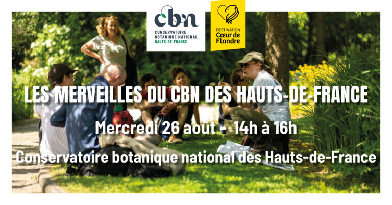 Les merveilles du CBN des Hauts-de-France